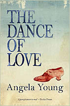The Dance of Love by Angela Young